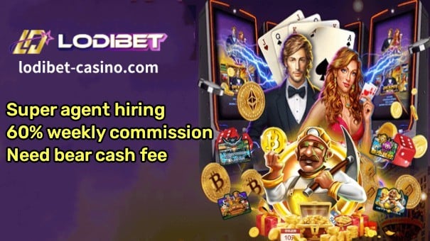 Maligayang pagdating sa pagsali sa LODIBET Online Casino Super Agent