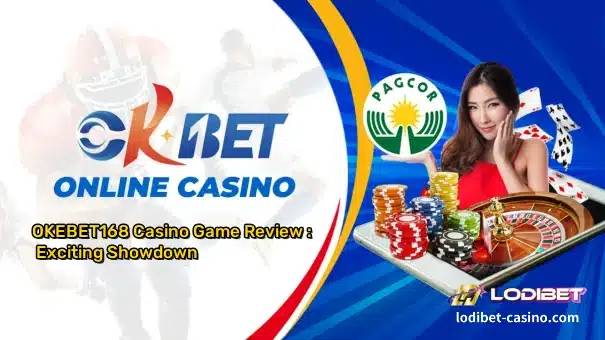 OKEBET168 Casino Game Review: Exciting Showdown 