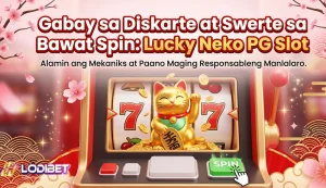 Lucky Neko PG Slot Gabay sa Diskarte at Swerte sa Bawat Spin